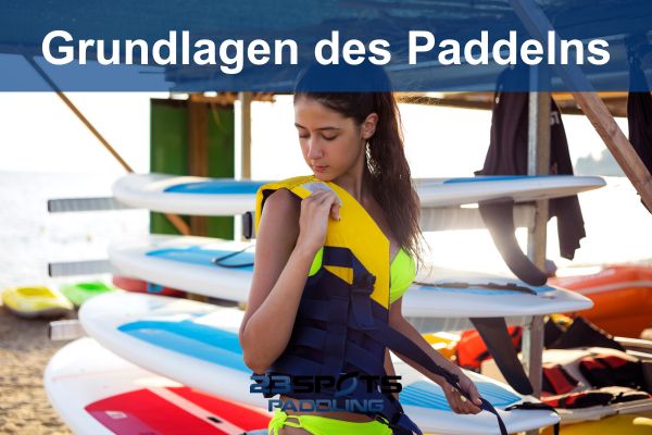 Informiere dich über die Grundlagen des Paddelns